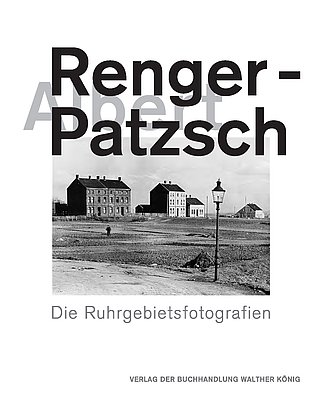 Katalog-Cover zur Ausstellung „Albert Renger-Patzsch“ Katalog-Cover zur Ausstellung „Albert Renger-Patzsch“.